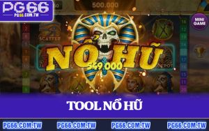 Tool Nổ Hũ