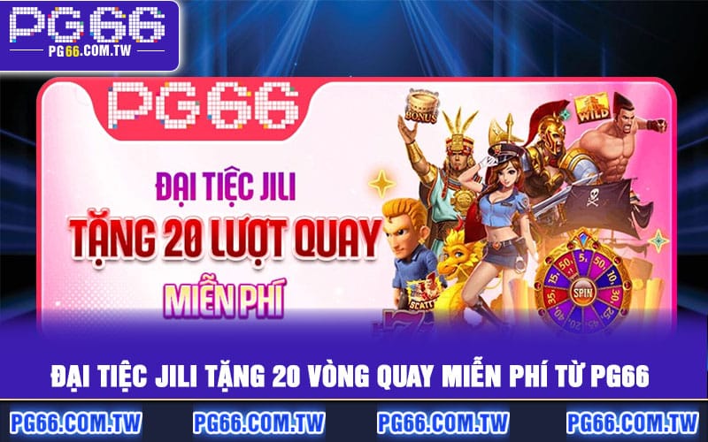 Đại Tiệc JILI