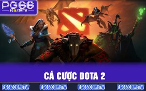 Cá cược Dota 2