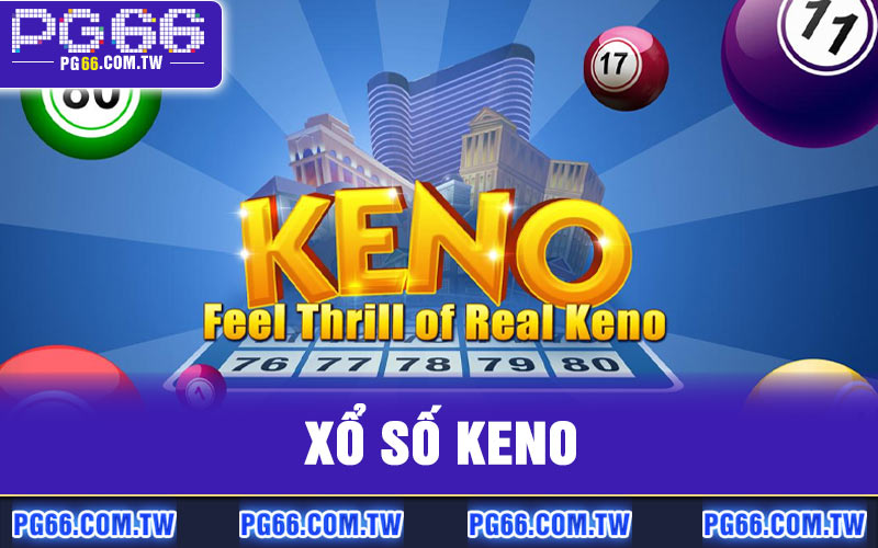 Xổ Số Keno
